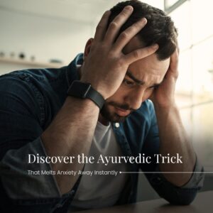 Consuming Ayurvedic herbs like Ashwagandha and Brahmi can help Anxiety to melt away