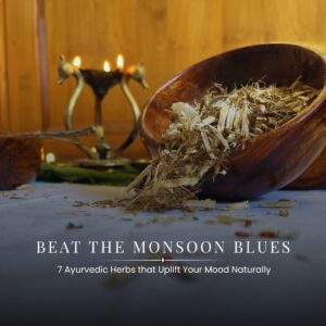 7 Ayurvedic herbs to beat monsoon blues naturally